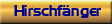 Hirschf&auml;nger